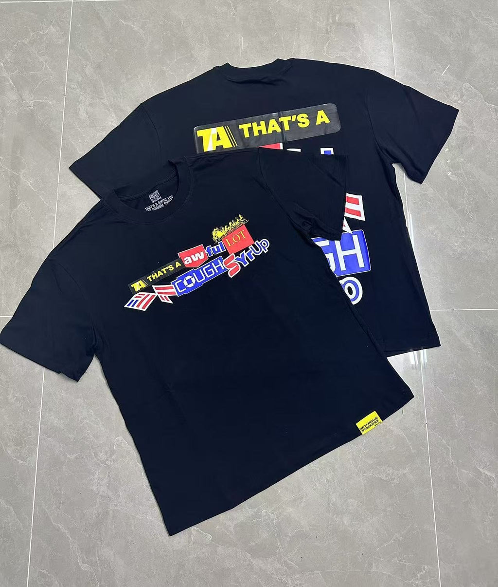 THAT'S A AWFUL LOT OF COUGH SYRUP Front & Back Graphic Short-Sleeve T-Shirt — context