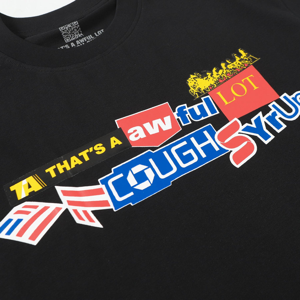 THAT'S A AWFUL LOT OF COUGH SYRUP Front & Back Graphic Short-Sleeve T-Shirt — detail