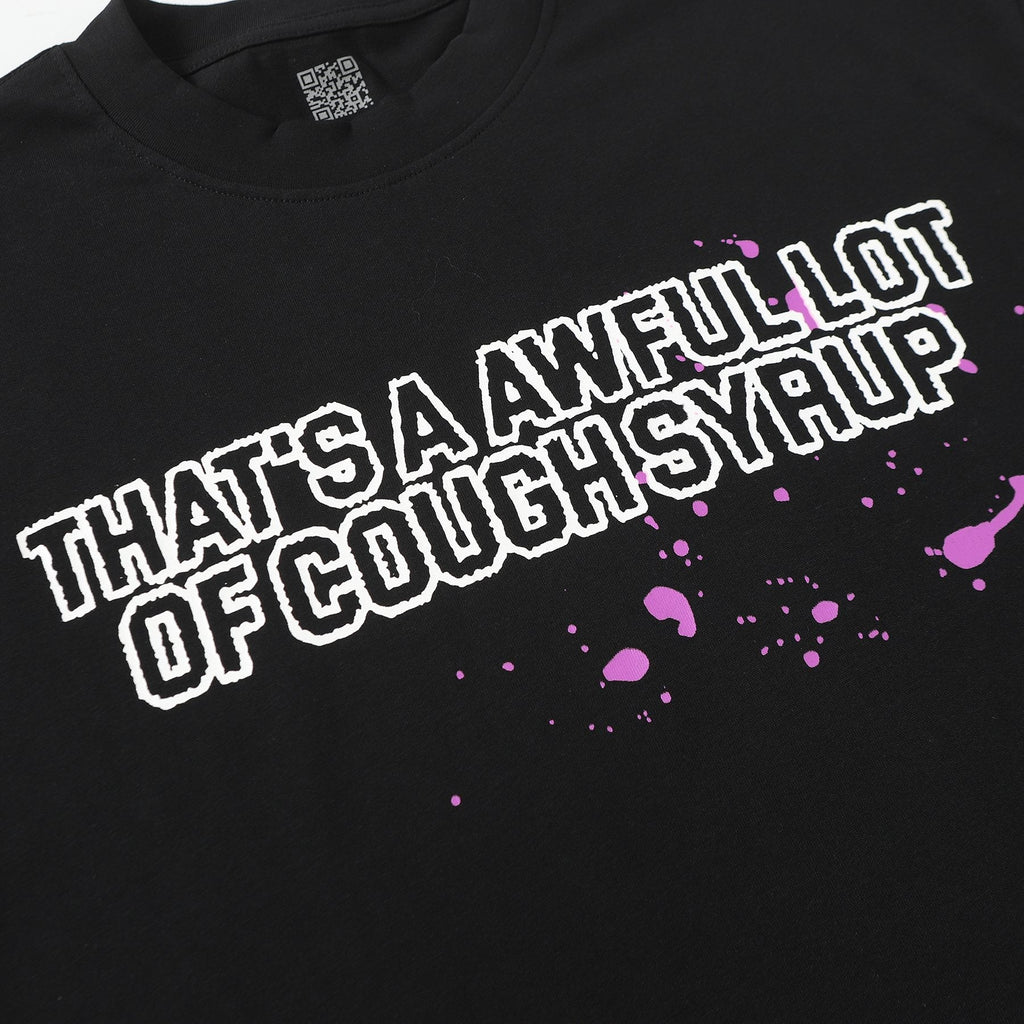 THAT'S A AWFUL LOT OF COUGH SYRUP Pink Splatter Heart Graphic T-Shirt — detail