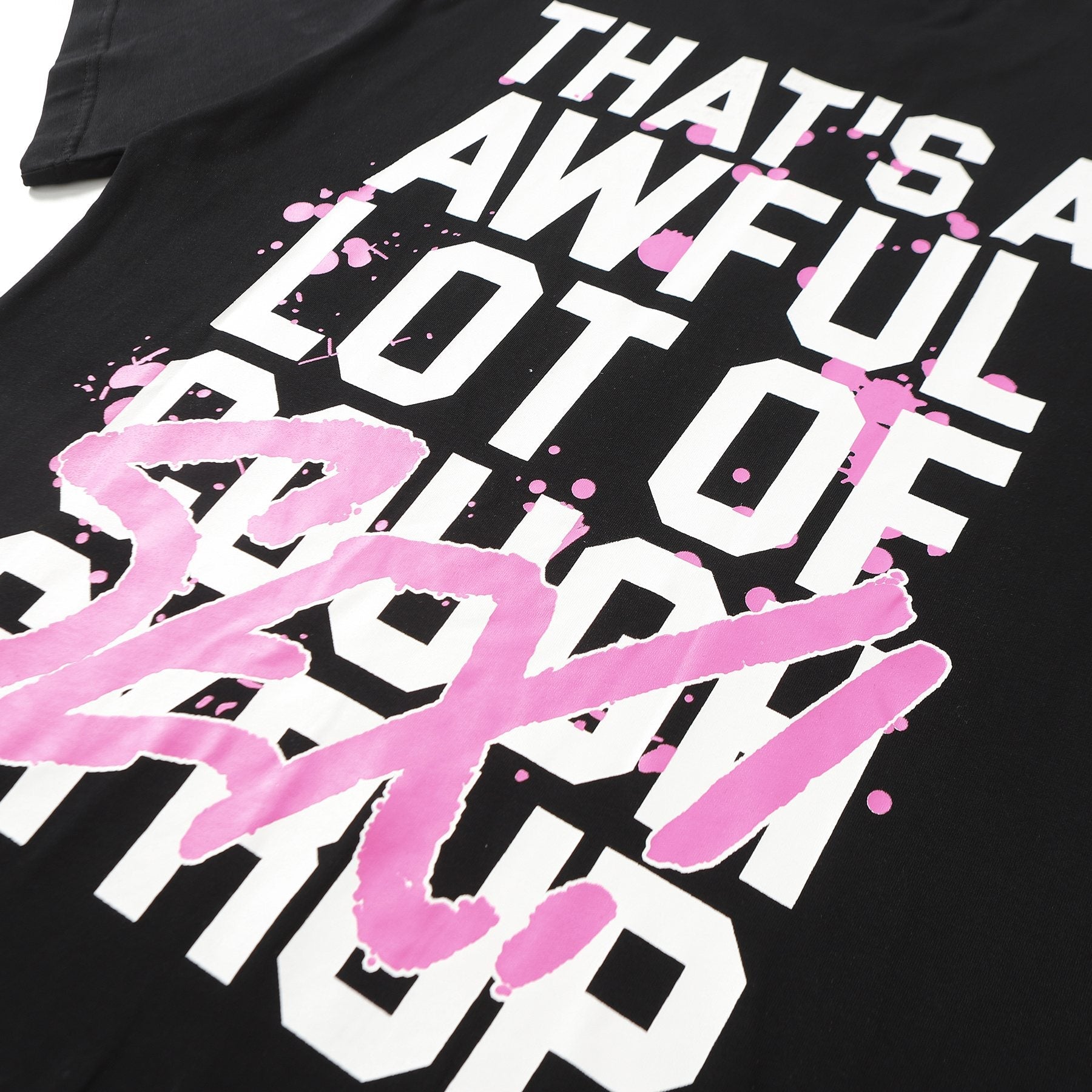 THAT'S A AWFUL LOT OF COUGH SYRUP White & Pink Graphic Short-Sleeve T-Shirt — detail