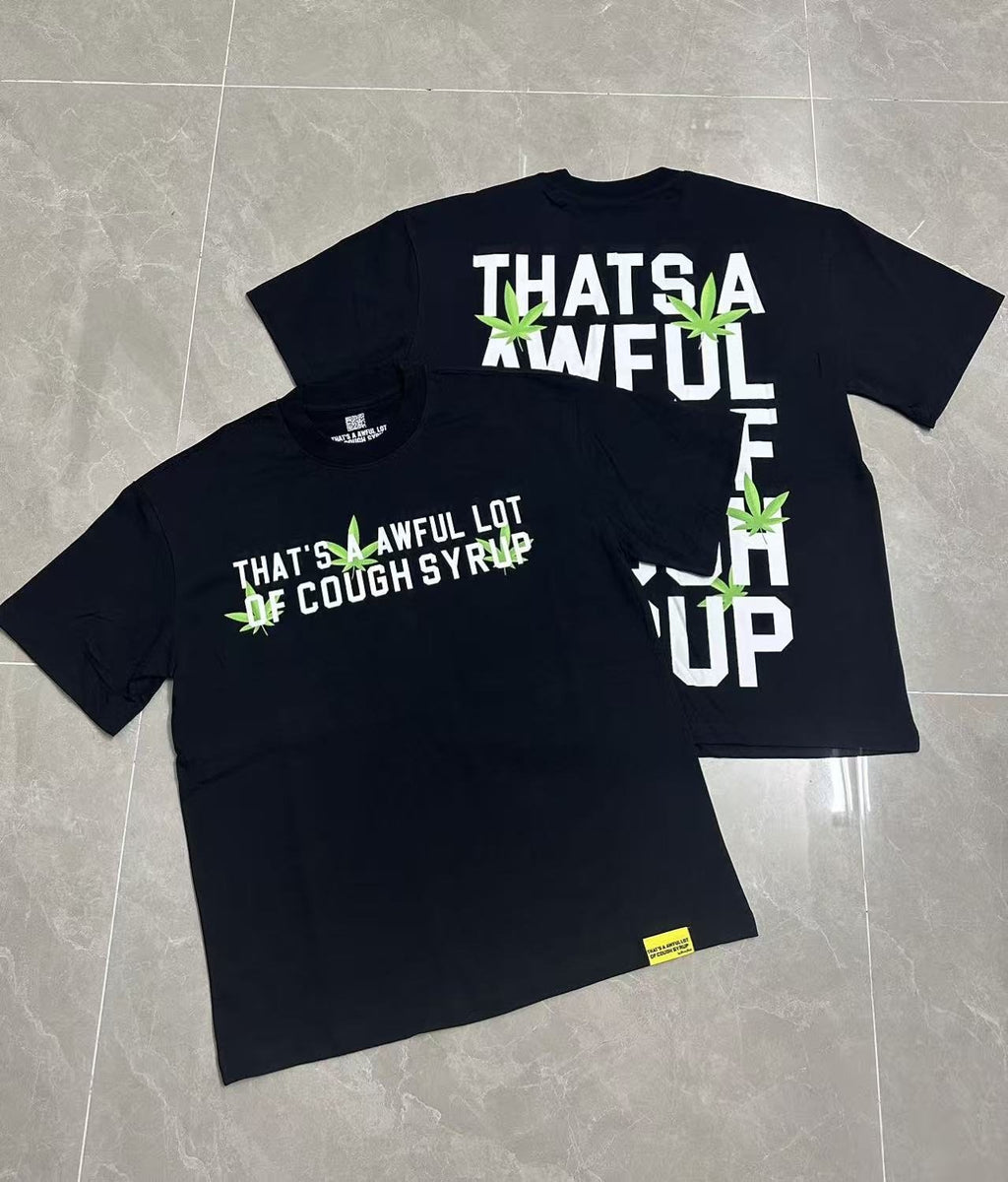 THAT'S A AWFUL LOT OF COUGH SYRUP Leaf Graphic Short-Sleeve T-Shirt — context