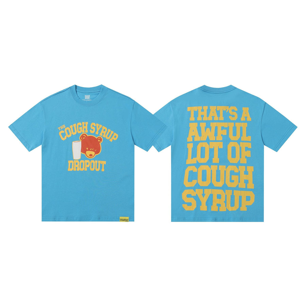 THAT'S A AWFUL LOT OF COUGH SYRUP Front & Back Graphic T-Shirt — front