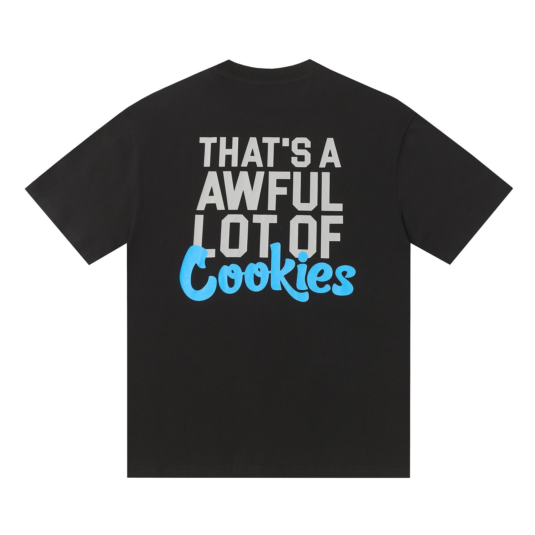 THAT'S A AWFUL LOT OF COUGH SYRUP Cookies & Cash Graphic T-Shirt — back