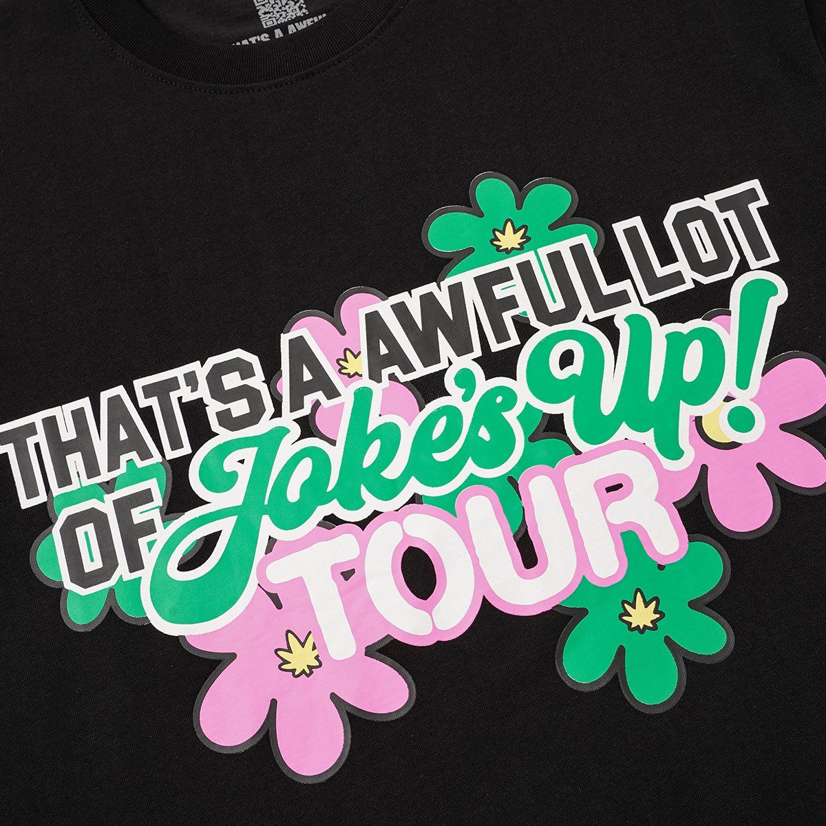 THAT'S A AWFUL LOT OF COUGH SYRUP Floral Tour Graphic T-Shirt — detail
