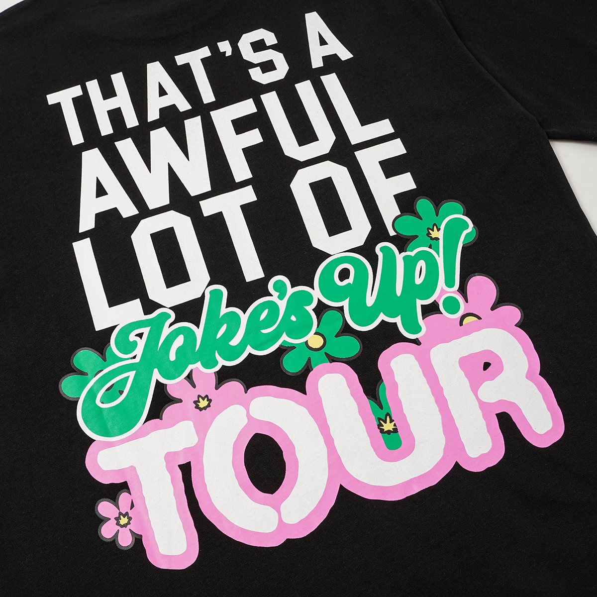 THAT'S A AWFUL LOT OF COUGH SYRUP Floral Tour Graphic T-Shirt — detail